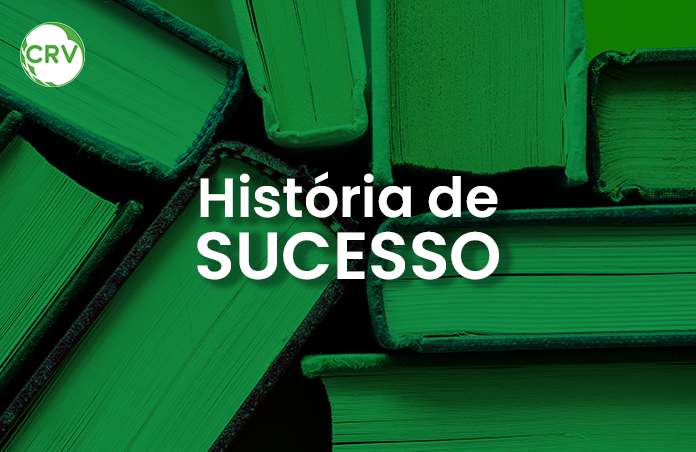 HISTÓRIA DE SUCESSO