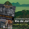 A diversidade e pluralidade do Rio de Janeiro