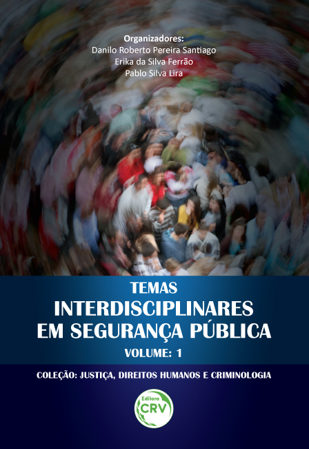 Capa do livro: TEMAS INTERDISCIPLINARES EM SEGURANÇA PÚBLICA <br>Coleção Justiça, Direitos Humanos e Criminologia Volume 1