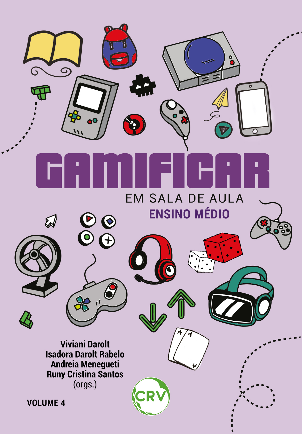 Capa do livro: Gamificar em sala de aula: <br>Ensino Médio - Volume 4