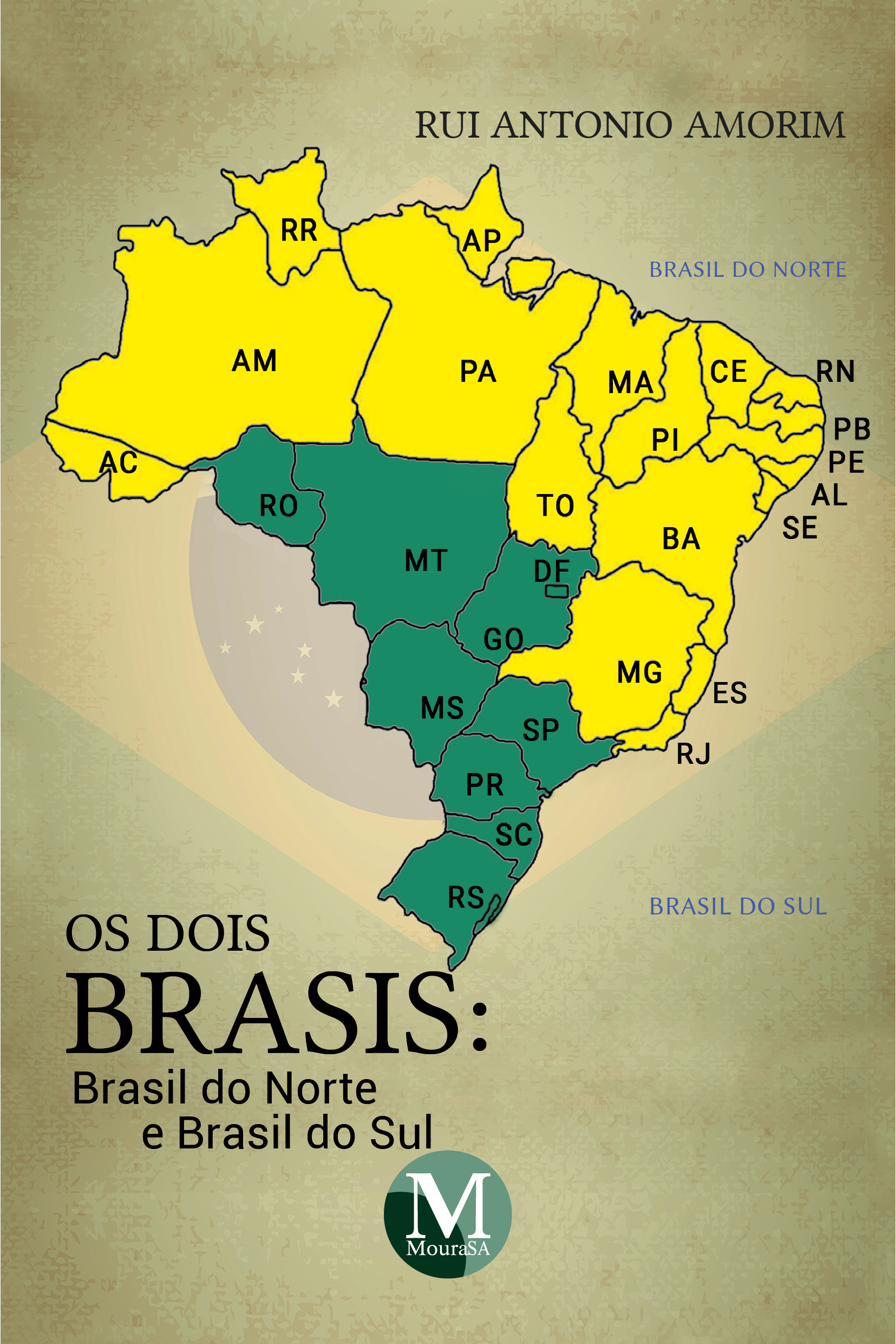 Capa do livro: OS DOIS BRASIS: <br>Brasil do Norte e Brasil do Sul