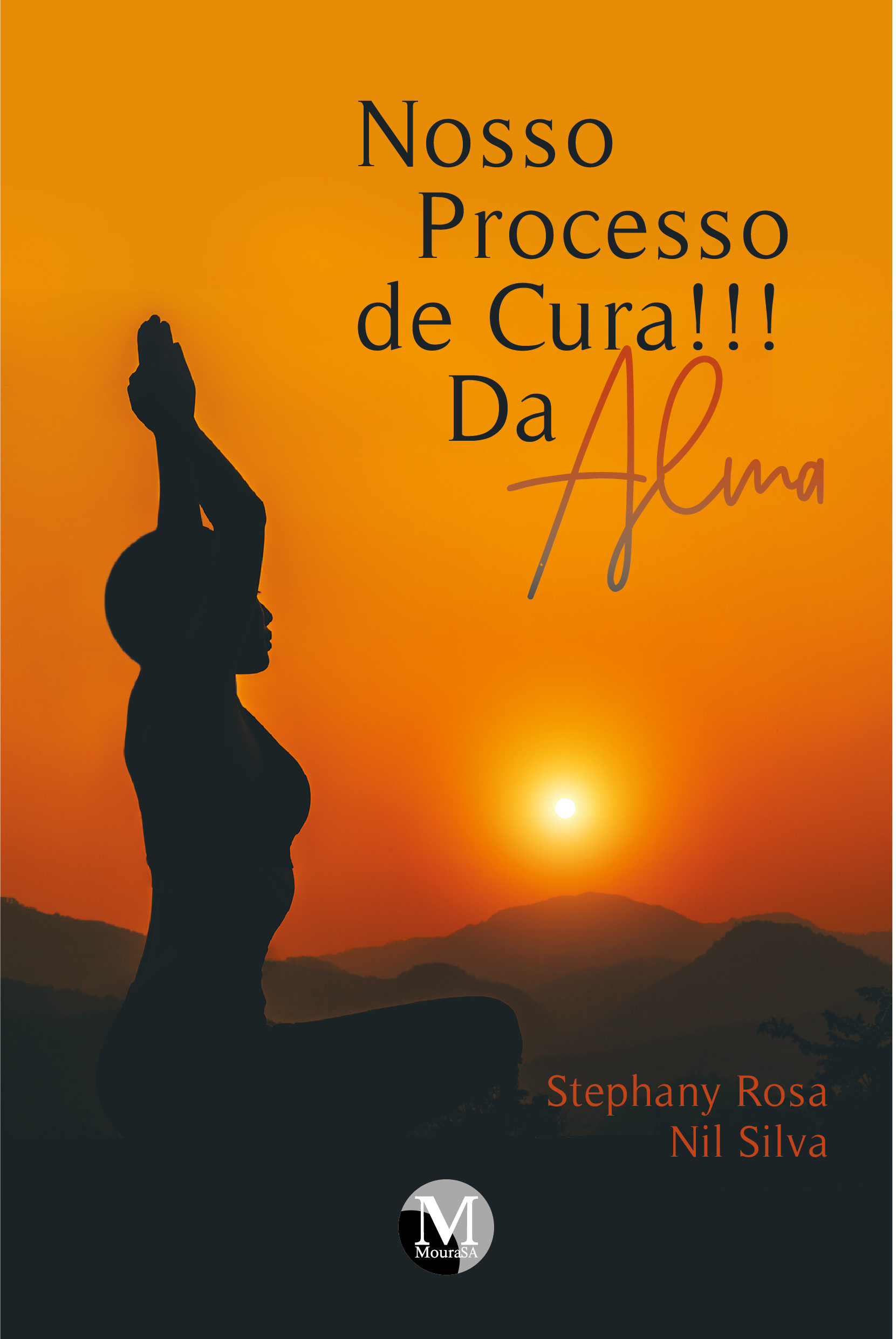 Capa do livro: Nosso Processo de Cura!!! Da Alma