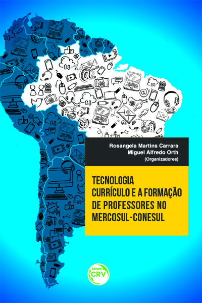 Capa do livro: TECNOLOGIA, CURRÍCULO E A FORMAÇÃO DE PROFESSORES NO MERCOSUL-CONESUL