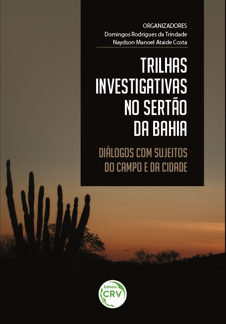 Capa do livro: TRILHAS INVESTIGATIVAS NO SERTÃO DA BAHIA: <br>diálogos com sujeitos do campo e da cidade