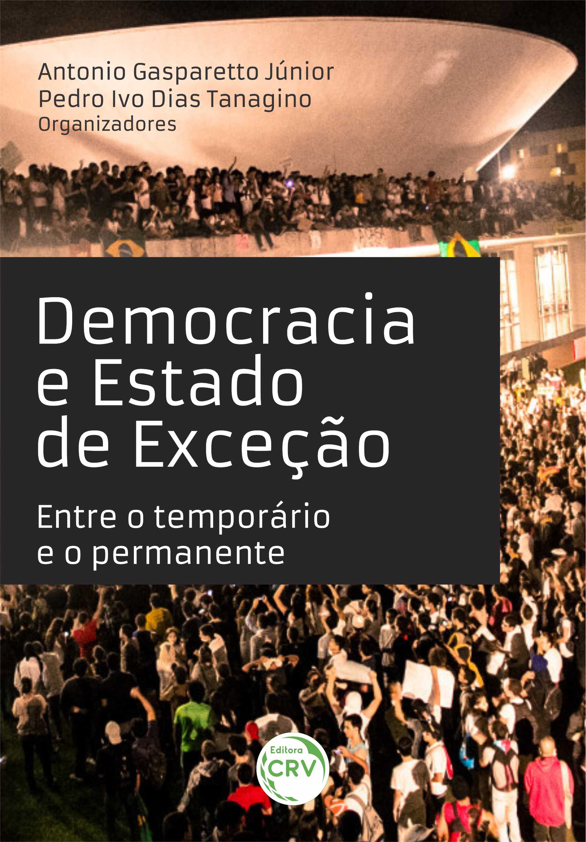 Capa do livro: DEMOCRACIA E ESTADO DE EXCEÇÃO: <br>entre o temporário e o permanente