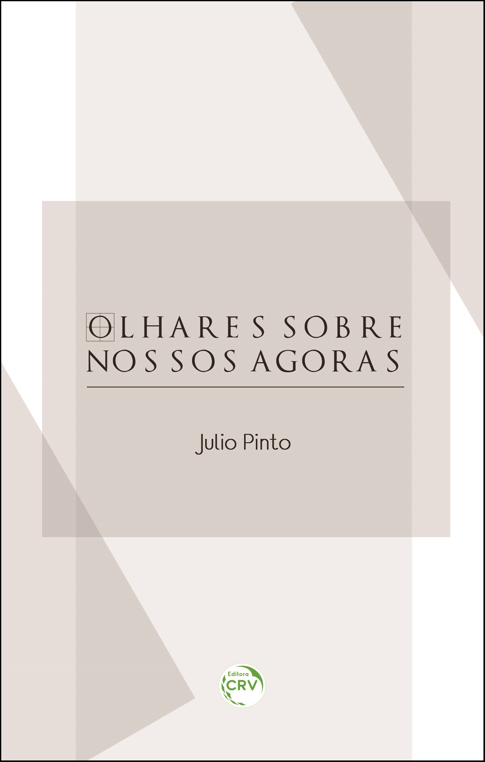 Capa do livro: OLHARES SOBRE NOSSOS AGORAS