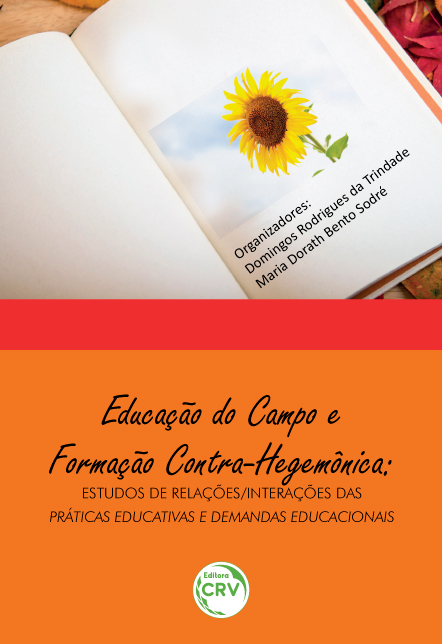 Capa do livro: EDUCAÇÃO DO CAMPO E FORMAÇÃO CONTRAHEGEMONICA:<br> estudos de relações /interações das práticas educativas e demandas educacionais 