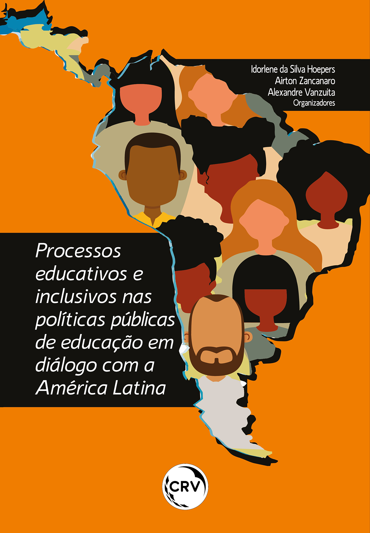 Capa do livro: Processos educativos e inclusivos nas políticas públicas de educação em diálogo com a américa latina