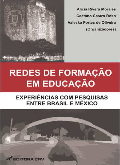 Capa do livro: REDES DE FORMAÇÃO EM EDUCAÇÃO:<br>experiências com pesquisas entre Brasil e México