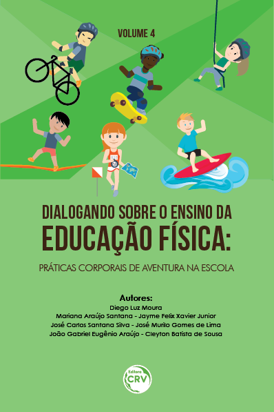 Capa do livro: DIALOGANDO SOBRE O ENSINO DA EDUCAÇÃO FÍSICA: <br>práticas corporais de aventura na escola - VOLUME 4