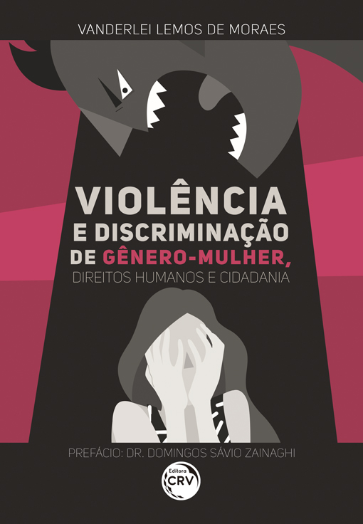 Capa do livro: VIOLÊNCIA E DISCRIMINAÇÃO DE GÊNERO – MULHER, DIREITOS HUMANOS E CIDADANIA