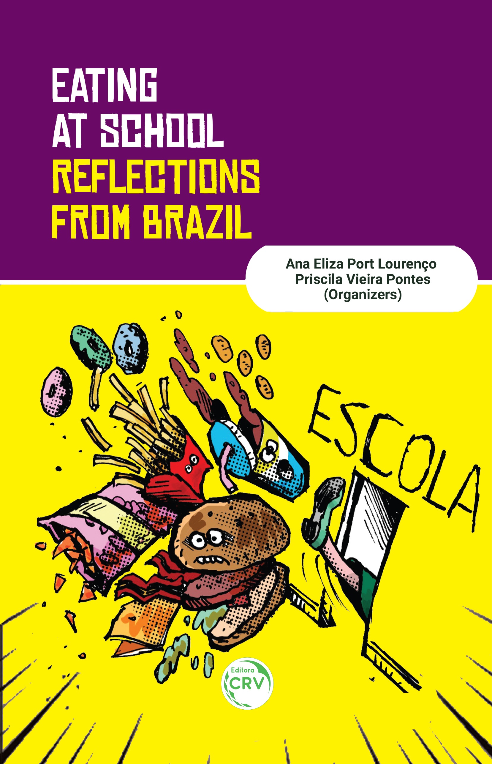 Capa do livro: EATING AT SCHOOL <br> reflections from Brazil