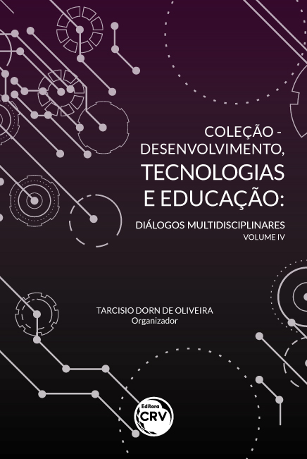 Capa do livro: COLEÇÃO - DESENVOLVIMENTO, TECNOLOGIAS E EDUCAÇÃO: <br>diálogos multidisciplinares - Volume IV