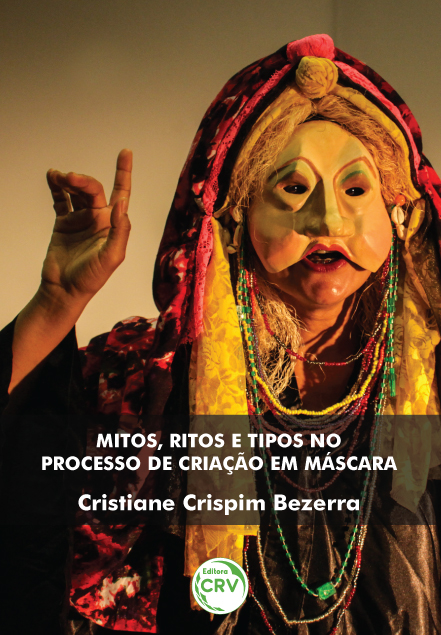 Capa do livro: MITOS, RITOS E TIPOS NO PROCESSO DE CRIAÇÃO EM MÁSCARA