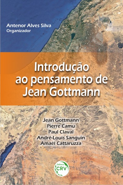 Capa do livro: INTRODUÇÃO AO PENSAMENTO DE JEAN GOTTMANN
