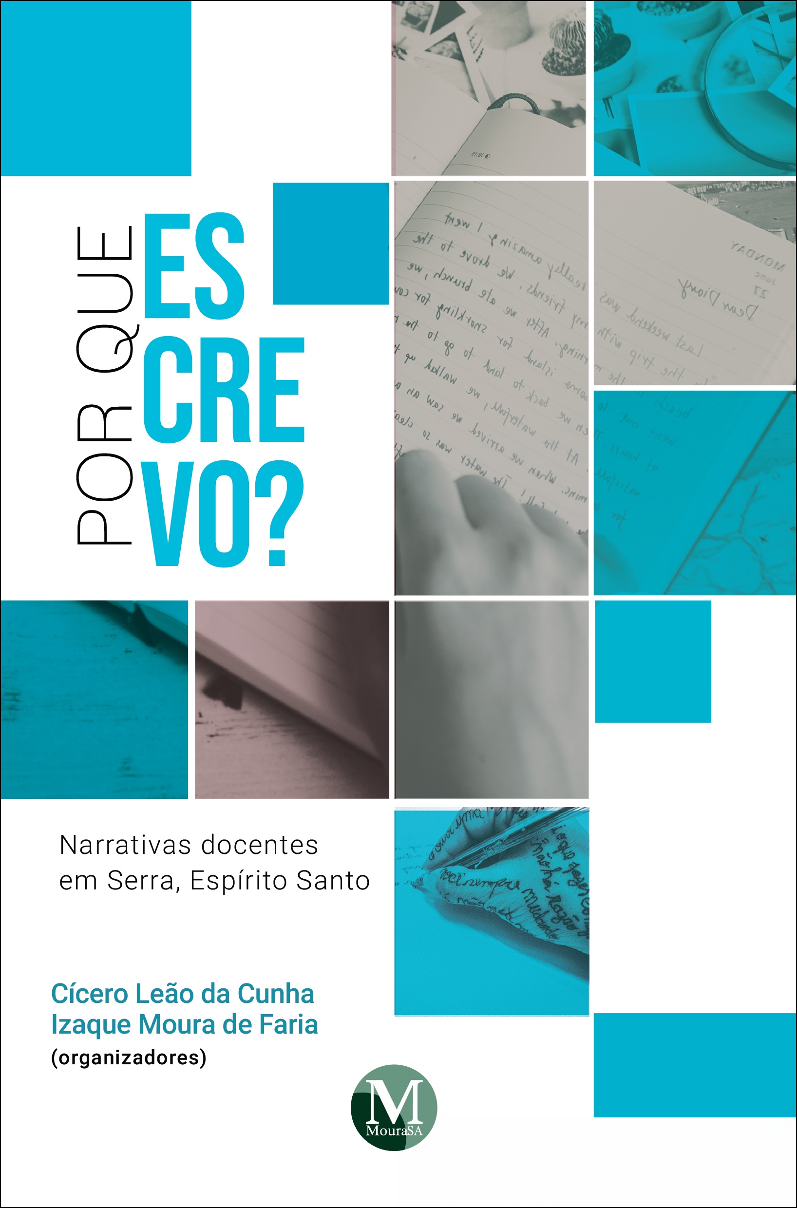 Capa do livro: POR QUE ESCREVO? NARRATIVAS DOCENTES EM SERRA, ESPÍRITO SANTO