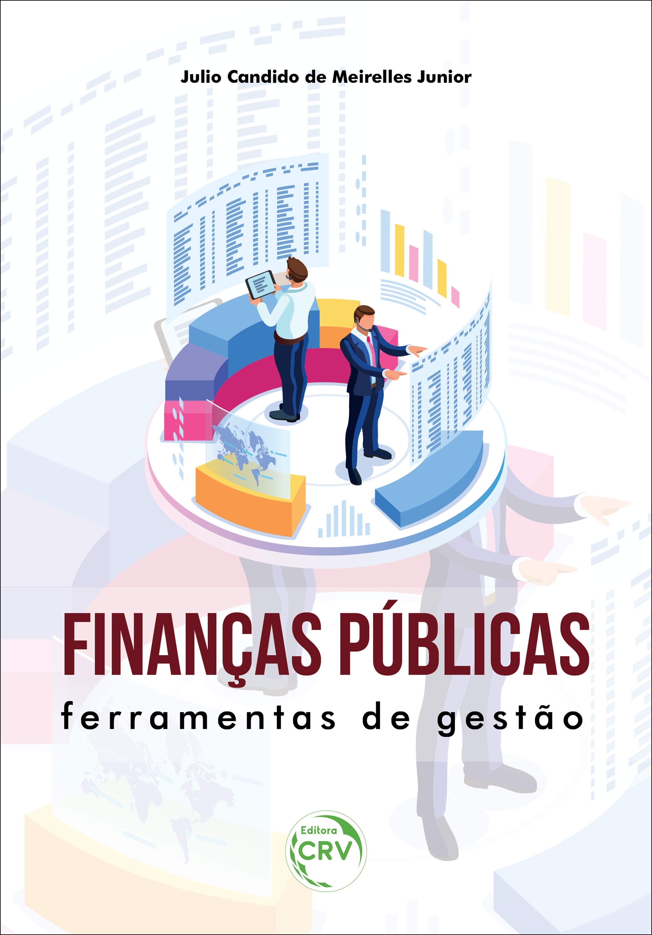 Capa do livro: FINANÇAS PÚBLICAS: <br> Ferramentas de gestão