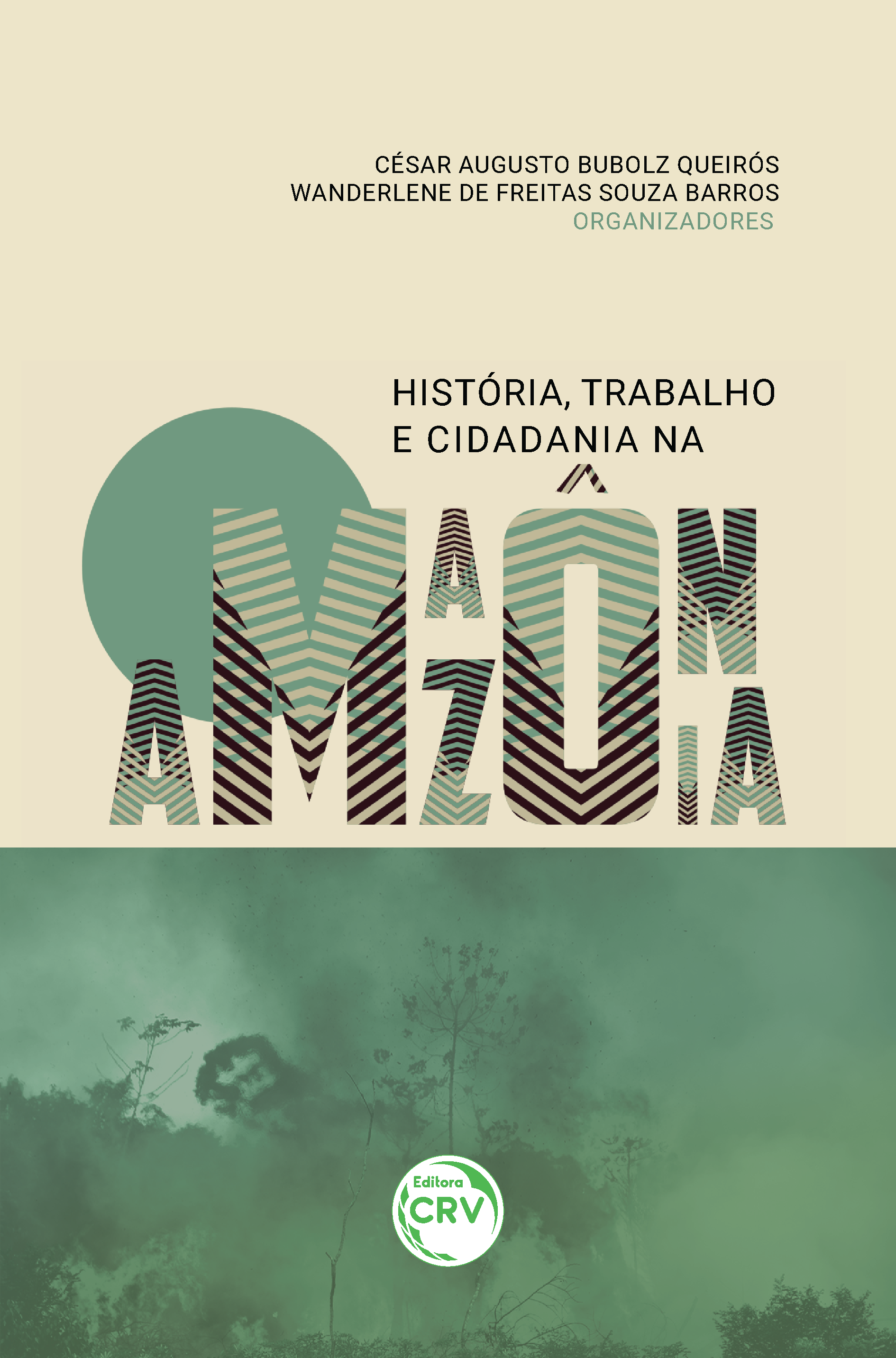 Capa do livro: HISTÓRIA, TRABALHO E CIDADANIA NA AMAZÔNIA