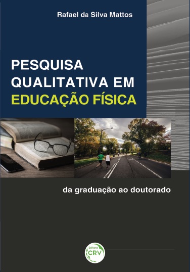 Capa do livro: PESQUISA QUALITATIVA EM EDUCAÇÃO FÍSICA:<br>da graduação ao doutorado