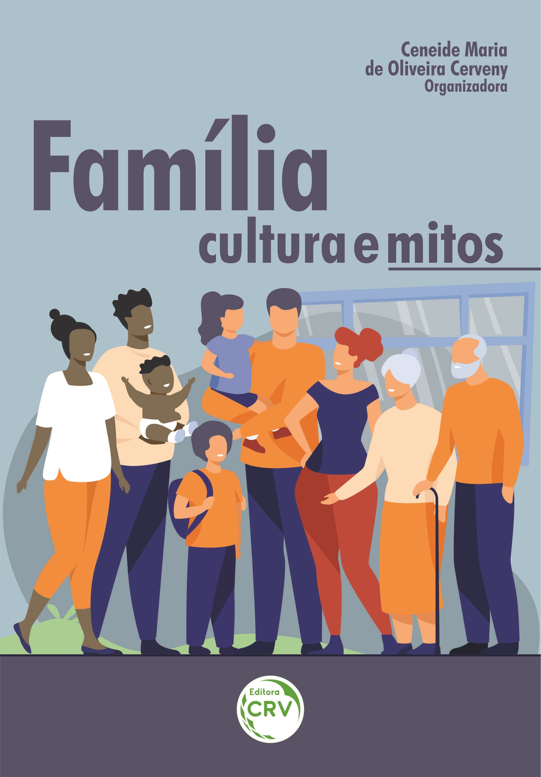 Capa do livro: FAMÍLIA:<br> cultura e mitos