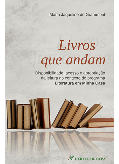 Capa do livro: LIVROS QUE ANDAM<br>Disponibilidade, Acesso e Apropriação da Leitura no Contexto do Programa Literatura em Minha Casa