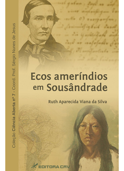 Capa do livro: ECOS AMERÍNDIOS EM SOUSÂNDRADE<br>COLEÇÃO CIÊNCIAS ABERTA, N° 7<br>