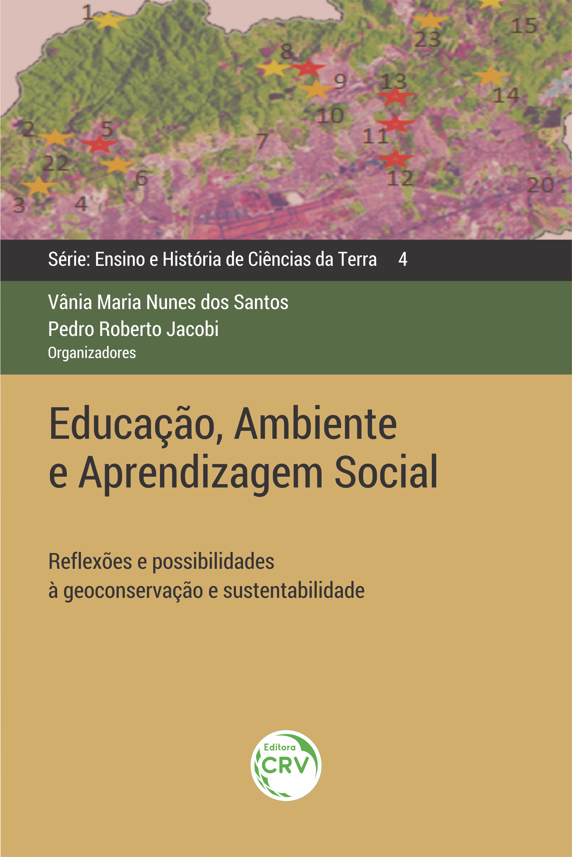 Capa do livro: EDUCAÇÃO, AMBIENTE E APRENDIZAGEM SOCIAL: <br>reflexões e possibilidades à geoconservação e sustentabilidade