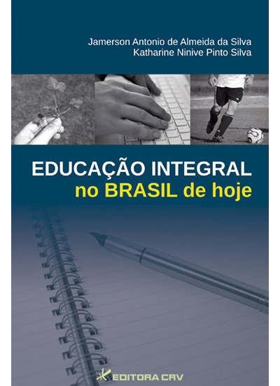 Capa do livro: EDUCAÇÃO INTEGRAL NO BRASIL DE HOJE