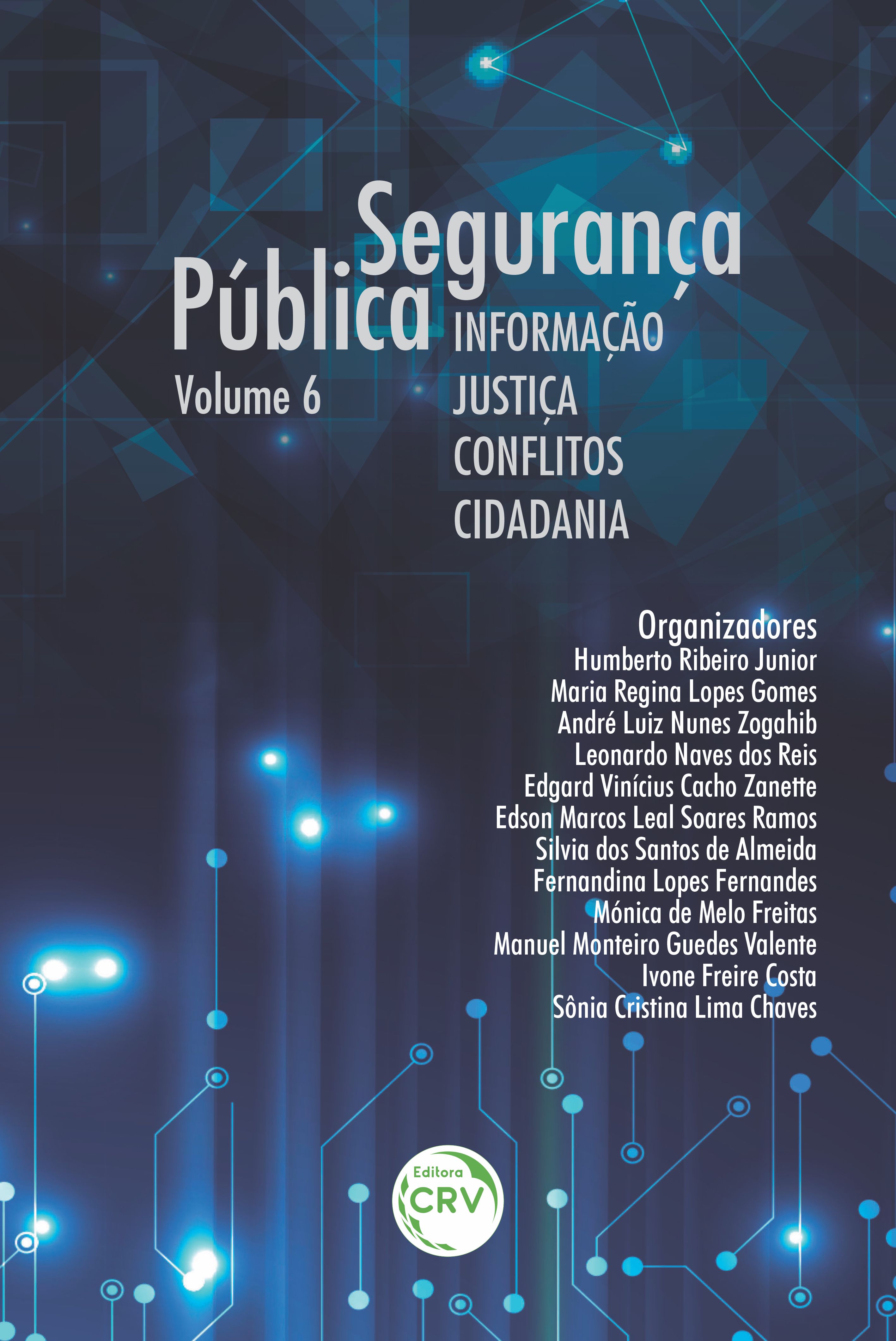 Capa do livro: Segurança pública:<br> informação, justiça, conflitos e cidadania – volume 6