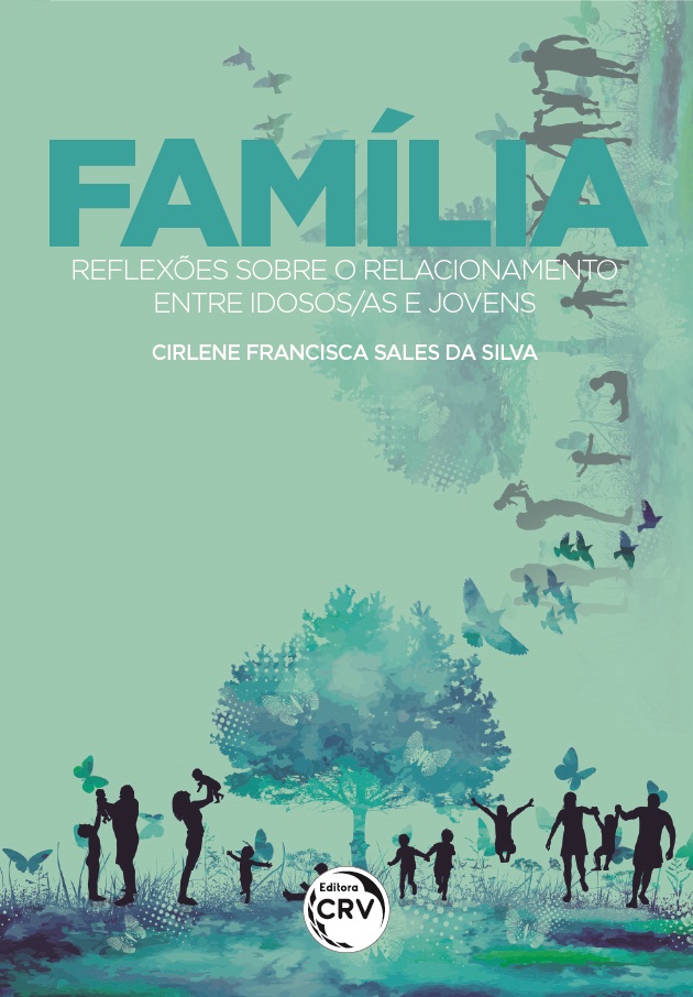 Capa do livro: FAMÍLIA:<br> reflexões sobre o relacionamento entre idosos/as e jovens