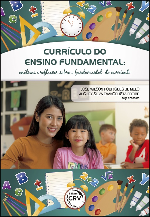 Capa do livro: CURRÍCULO DO ENSINO FUNDAMENTAL:<br>análises e reﬂexões sobre o fundamental do currículo