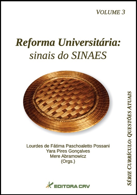 Capa do livro: REFORMA UNIVERSITÁRIA:<br>os sinais do SINAES<br>Série: CURRÍCULO: questões atuais <br> Volume 3