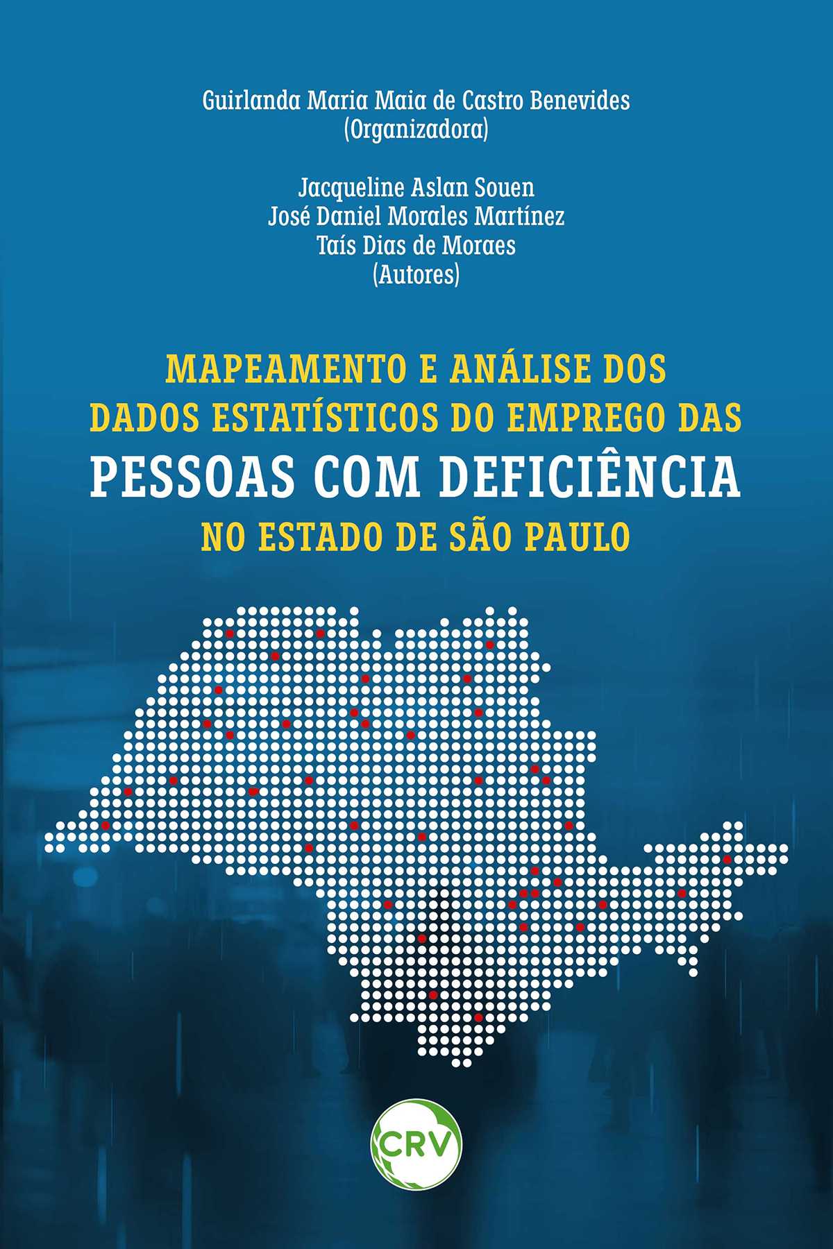 Capa do livro: Mapeamento e análise dos dados estatísticos do emprego das pessoas com deficiência no estado de São Paulo