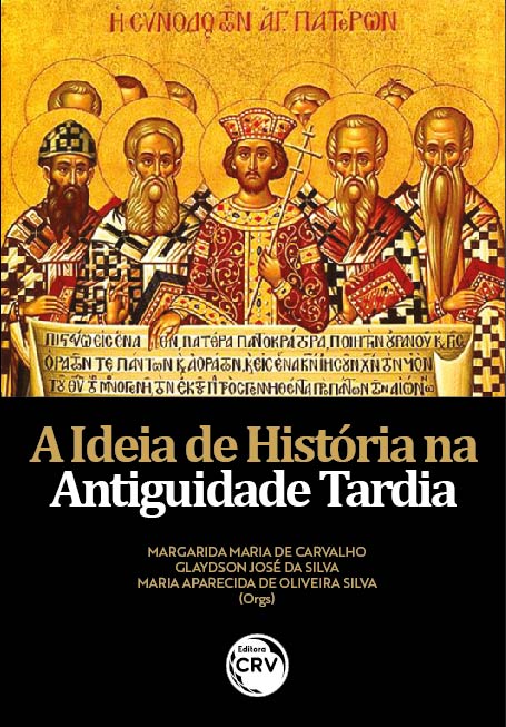 Capa do livro: A IDEIA DE HISTÓRIA NA ANTIGUIDADE TARDIA