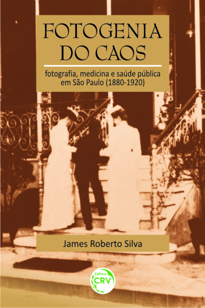 Capa do livro: FOTOGENIA DO CAOS:<br> fotografia, medicina e saúde pública em São Paulo (1880-1920)