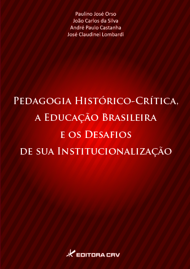 Capa do livro: PEDAGOGIA HISTÓRICO-CRÍTICA, A EDUCAÇÃO BRASILEIRA E OS DESAFIOS DE SUA INSTITUCIONALIZAÇÃO