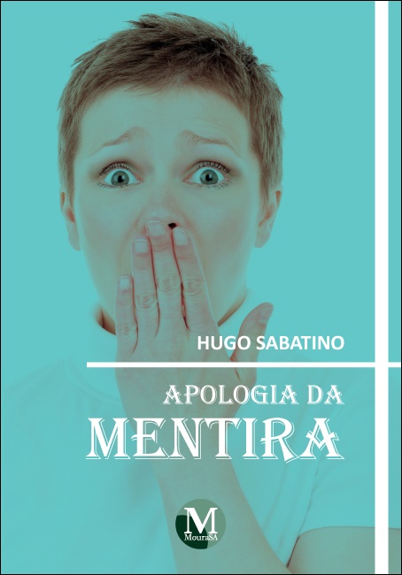 Capa do livro: APOLOGIA DA MENTIRA