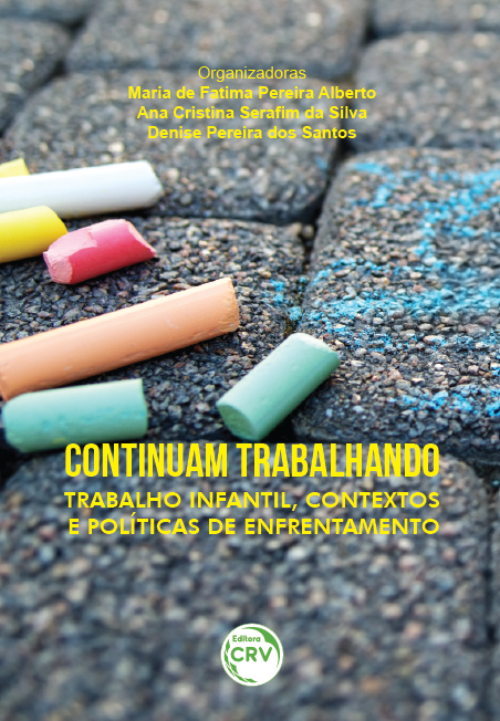 Capa do livro: “CONTINUAM TRABALHANDO”:<br> trabalho infantil, contextos e políticas de enfrentamento