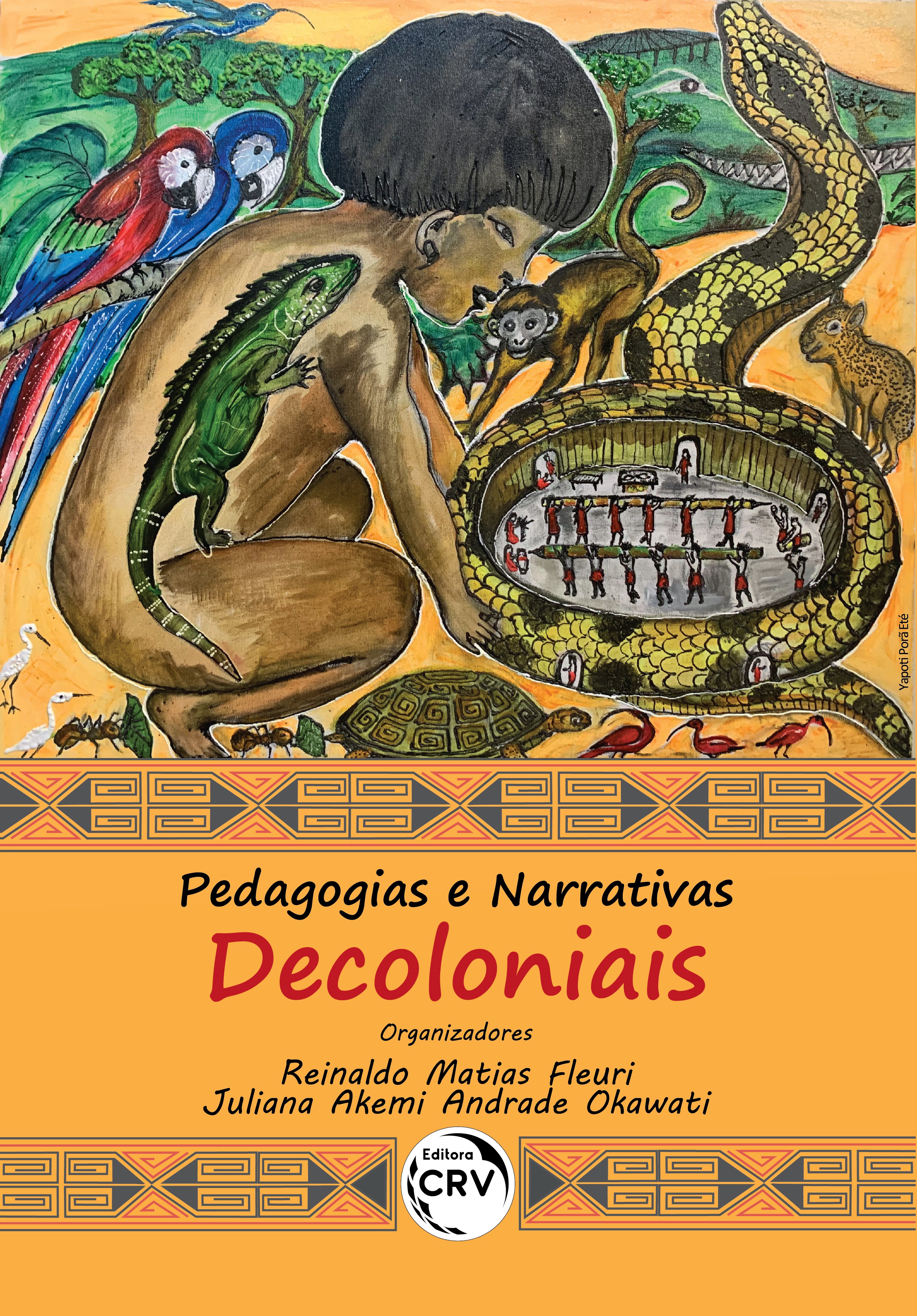 Capa do livro: PEDAGOGIAS E NARRATIVAS DECOLONIAIS