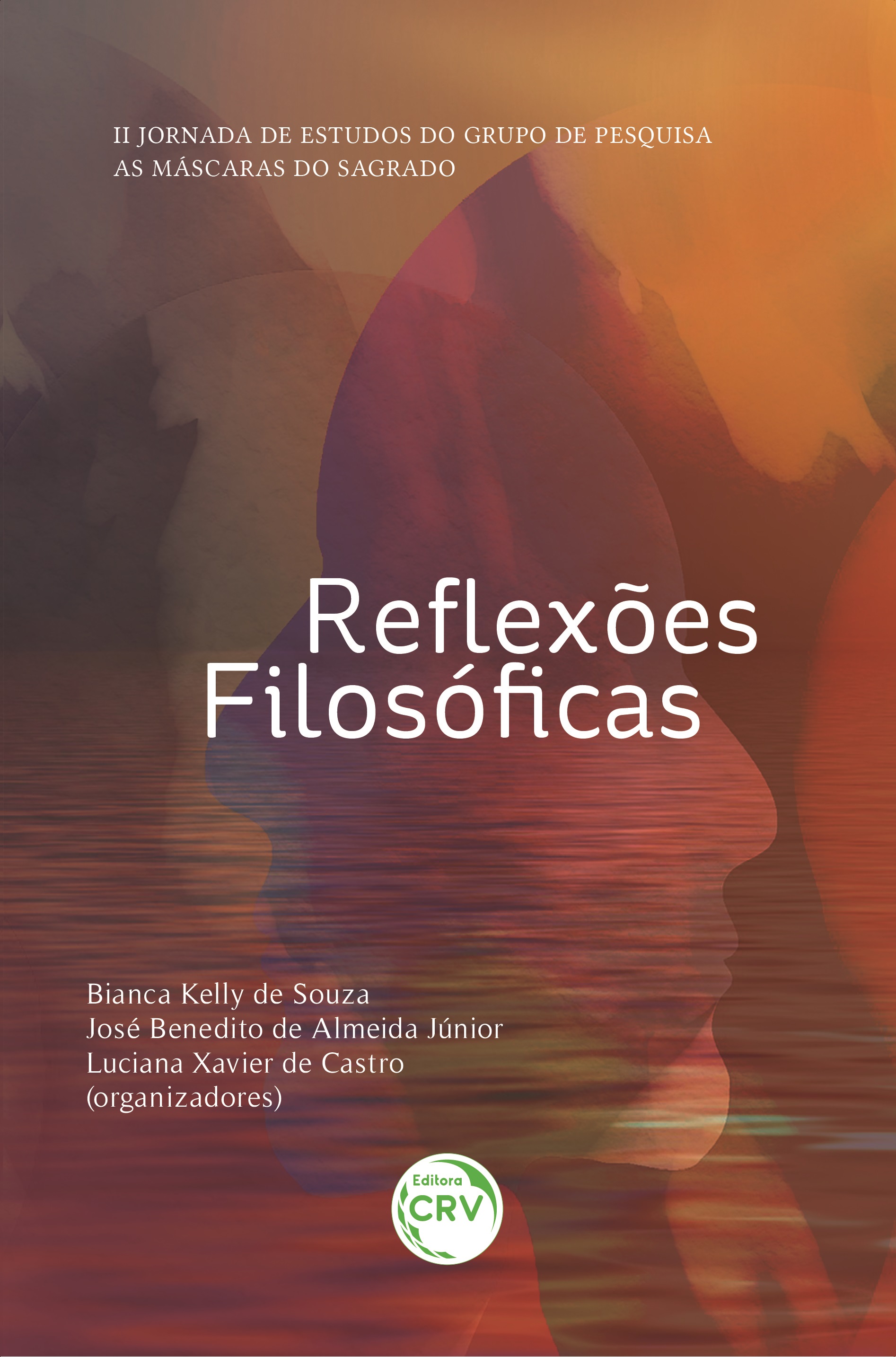 Capa do livro: REFLEXÕES FILOSÓFICAS<br> II Jornada de Estudos do Grupo de Pesquisa: As Máscaras do Sagrado