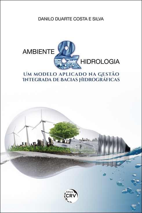 Capa do livro: AMBIENTE & HIDROLOGIA: <br>um modelo aplicado na Gestão Integrada de Bacias Hidrográficas