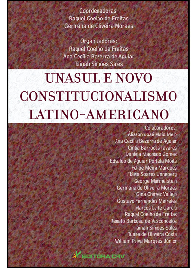 Capa do livro: (LIVRO NÃO COMERCIALIZADO)<br>UNASUL E NOVO CONSTITUCIONALISMO LATINO-AMERICANO