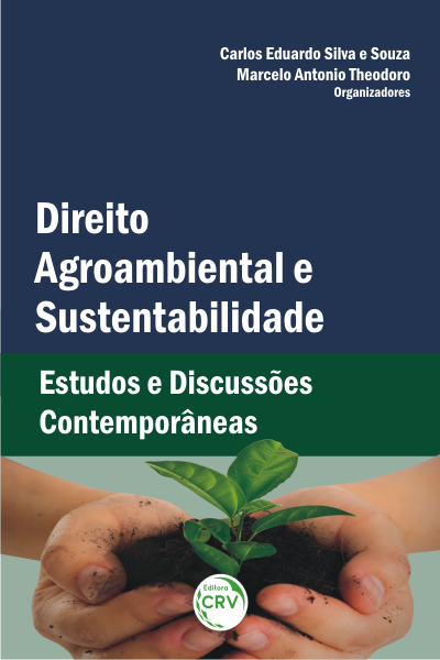 Capa do livro: DIREITO AGROAMBIENTAL E SUSTENTABILIDADE: <br>estudos e discussões contemporâneas