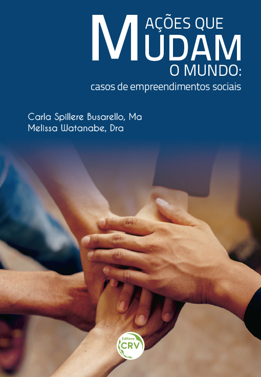 Capa do livro: AÇÕES QUE MUDAM O MUNDO:<br>casos de empreendimentos sociais