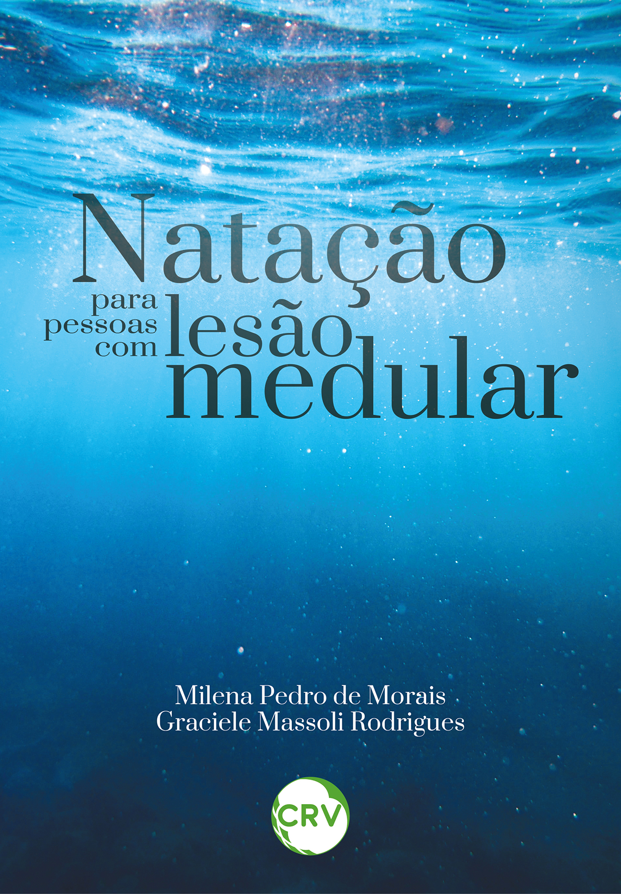 Capa do livro: NATAÇÃO PARA PESSOAS COM LESÃO MEDULAR 