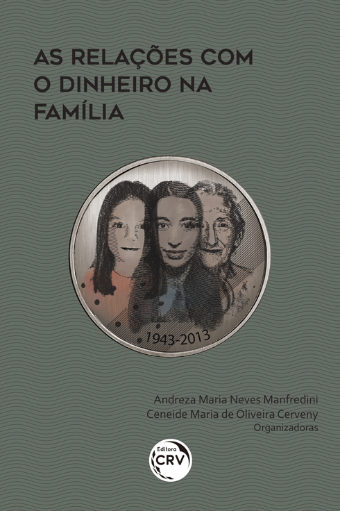 Capa do livro: AS RELAÇÕES COM O DINHEIRO NA FAMÍLIA