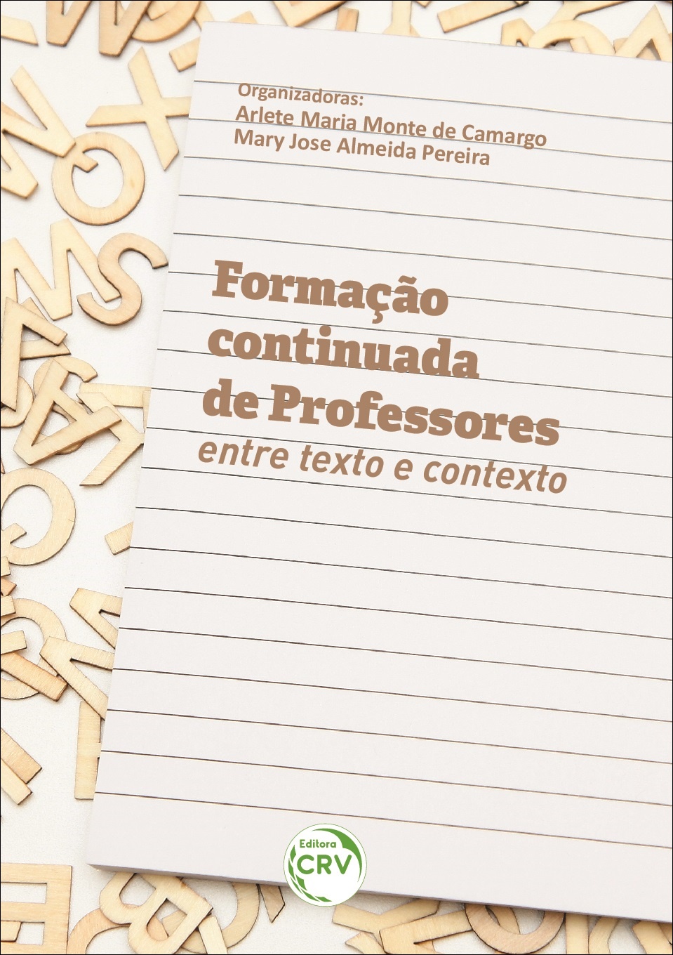 Capa do livro: FORMAÇÃO CONTINUADA DE PROFESSORES – ENTRE TEXTO E CONTEXTO