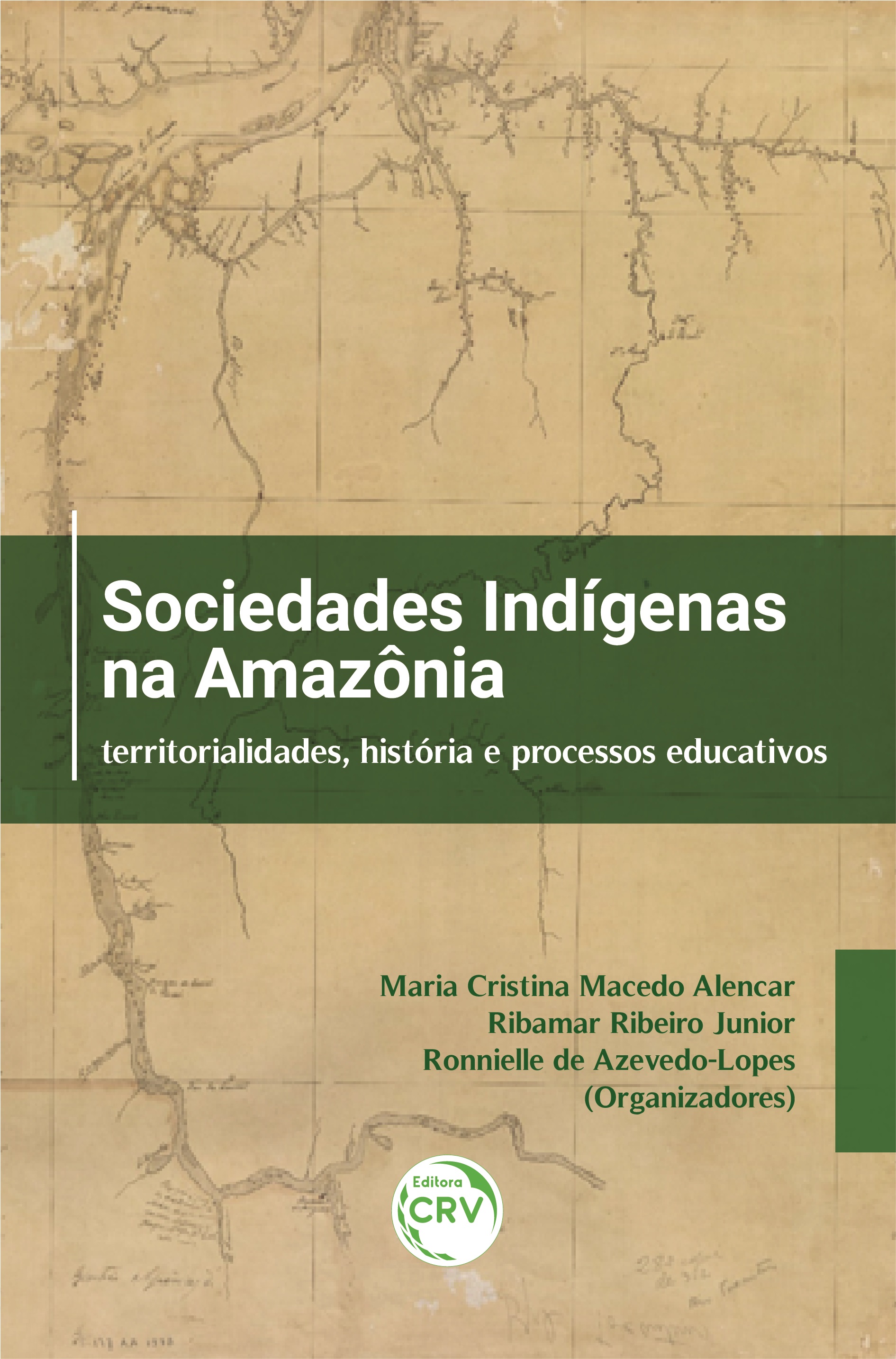 Capa do livro: SOCIEDADES INDÍGENAS NA AMAZÔNIA:<br> territorialidades, história e processos educativos