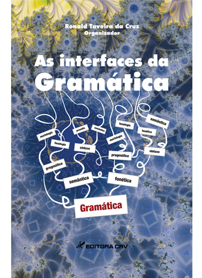 Capa do livro: AS INTERFACES DA GRAMÁTICA VOL I