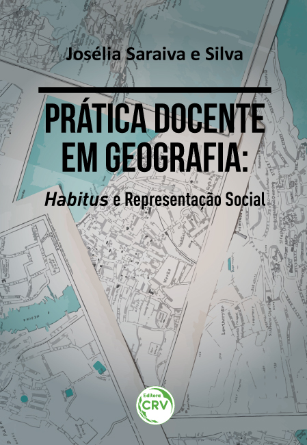 Capa do livro: PRÁTICA DOCENTE EM GEOGRAFIA: <br>habitus e representação social